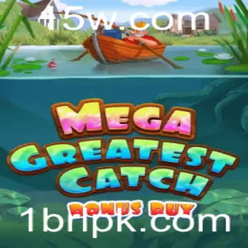 MegaGreatestCatchBonusBuy: Descubra o Novo Fenômeno dos Jogos com 1BRL